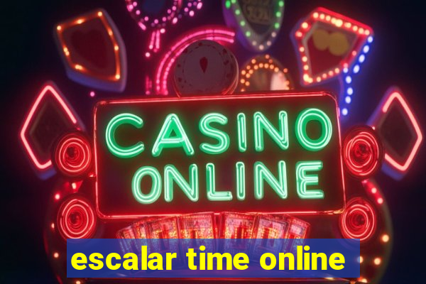 escalar time online
