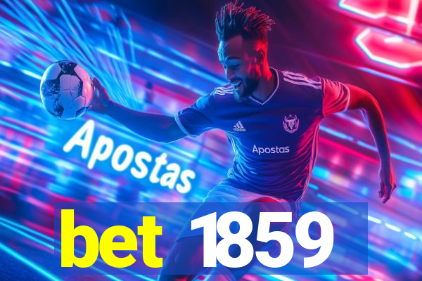 bet 1859