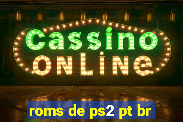 roms de ps2 pt br