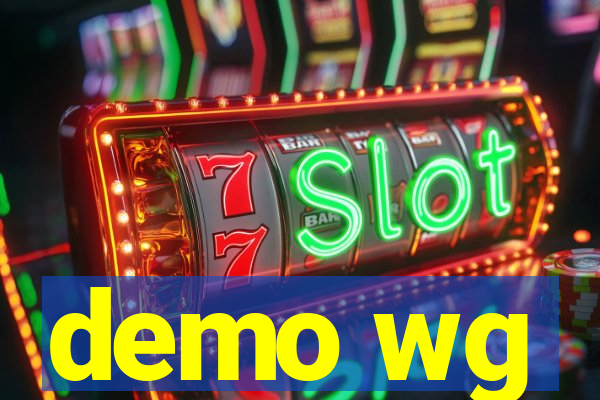 demo wg