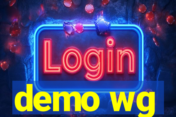 demo wg