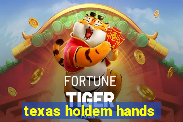 texas holdem hands