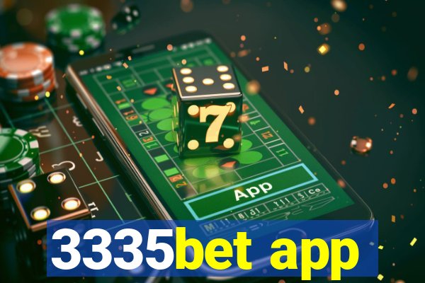 3335bet app