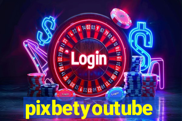 pixbetyoutube