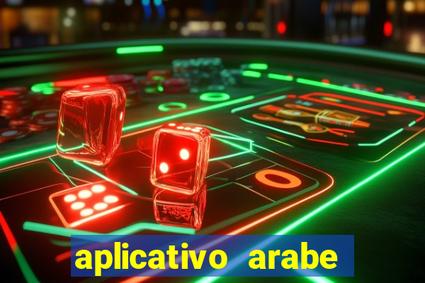 aplicativo arabe para ganhar dinheiro
