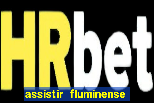 assistir fluminense x bahia futemax