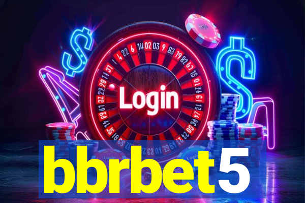 bbrbet5
