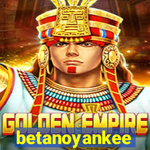 betanoyankee