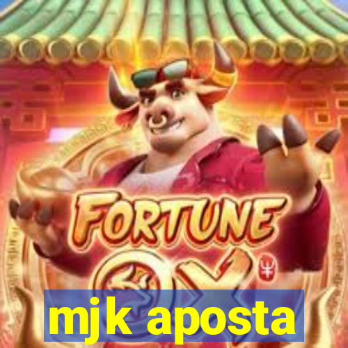 mjk aposta