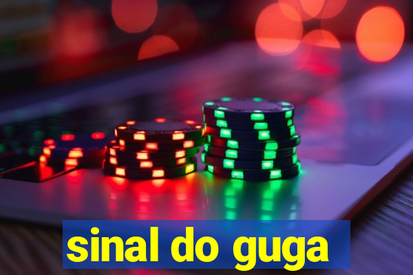sinal do guga