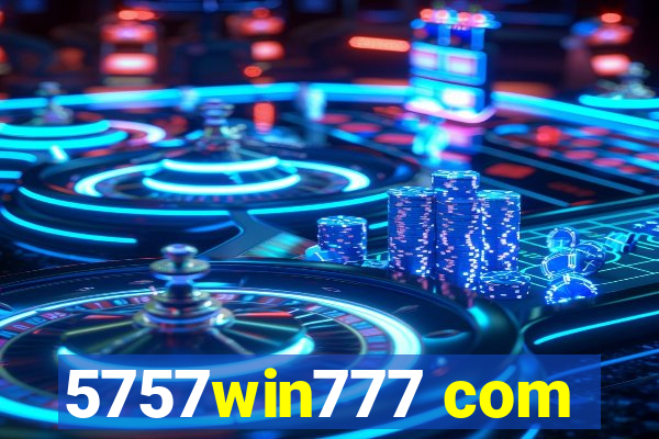 5757win777 com