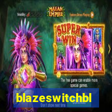 blazeswitchbl