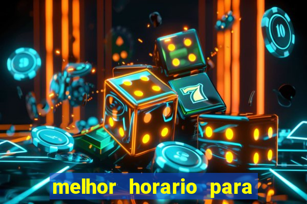 melhor horario para jogar spicy bet
