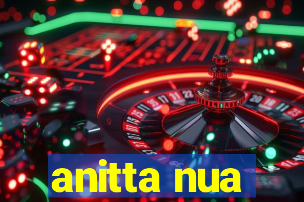 anitta nua