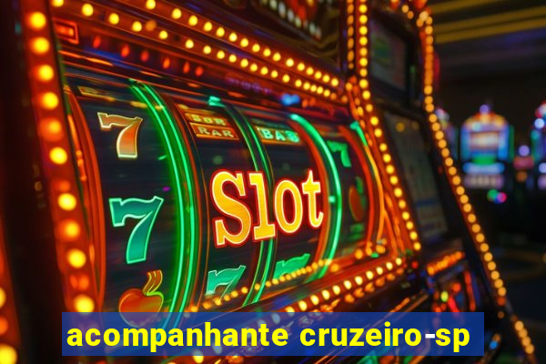 acompanhante cruzeiro-sp