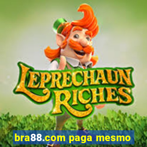 bra88.com paga mesmo