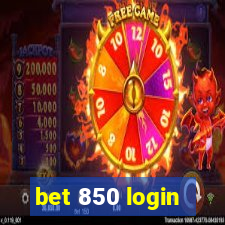 bet 850 login