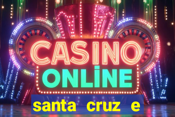 santa cruz e cruzeiro ao vivo hd