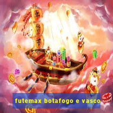 futemax botafogo e vasco