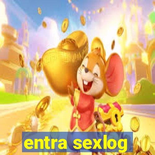 entra sexlog
