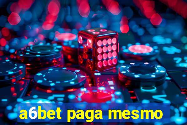 a6bet paga mesmo