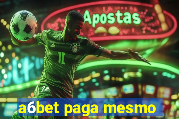 a6bet paga mesmo