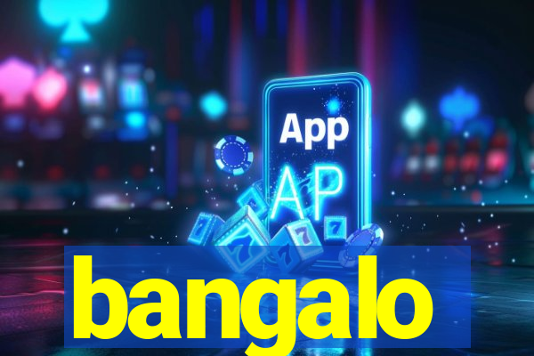 bangalo