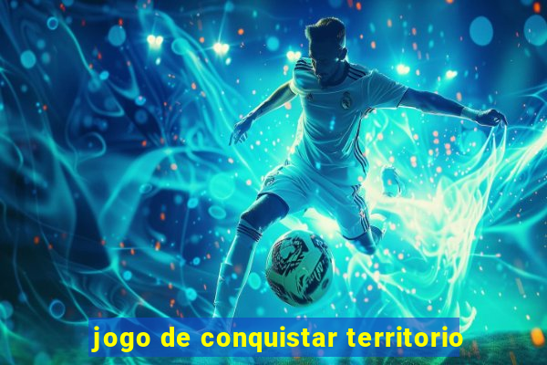 jogo de conquistar territorio