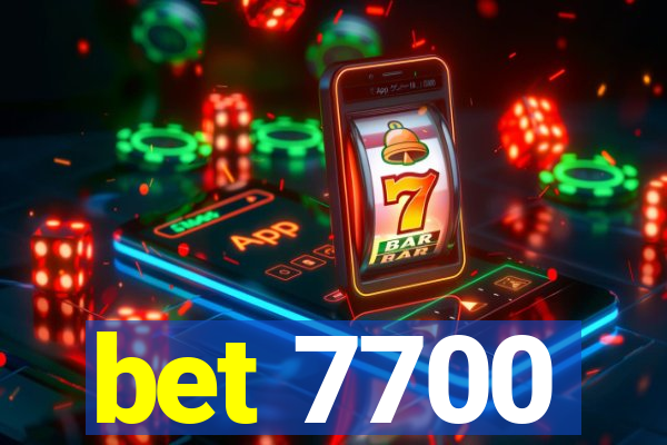 bet 7700