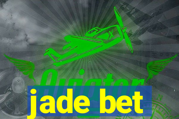 jade bet