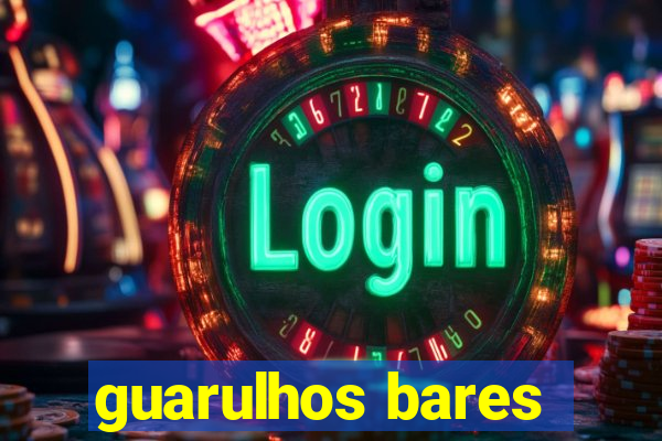 guarulhos bares