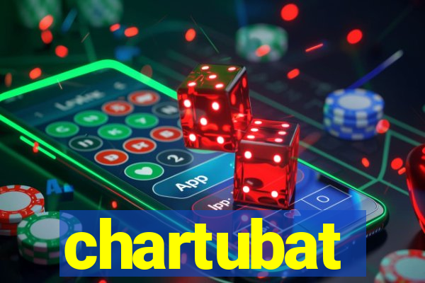 chartubat