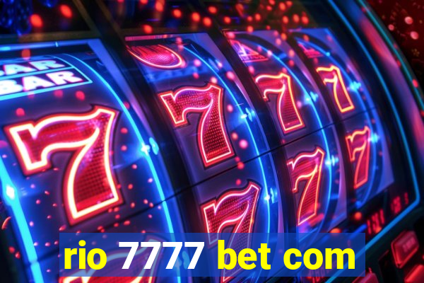 rio 7777 bet com