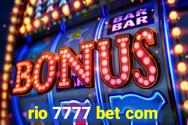 rio 7777 bet com