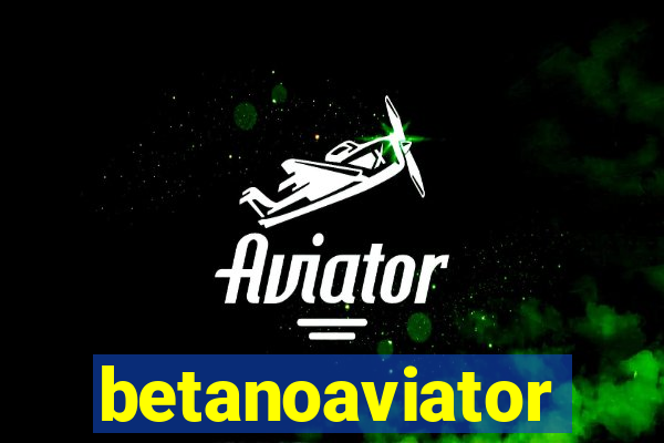betanoaviator