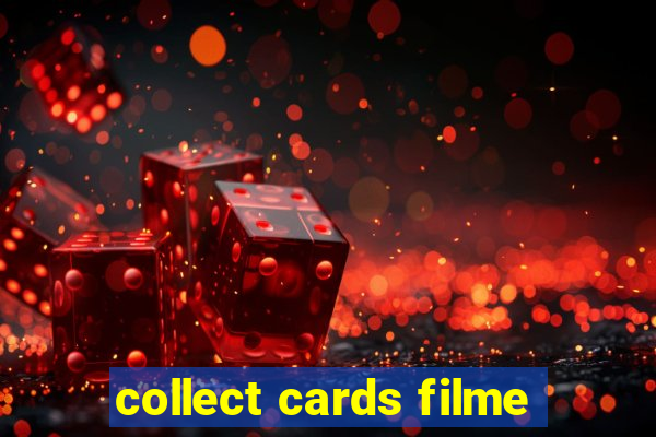 collect cards filme