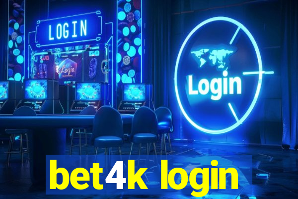 bet4k login