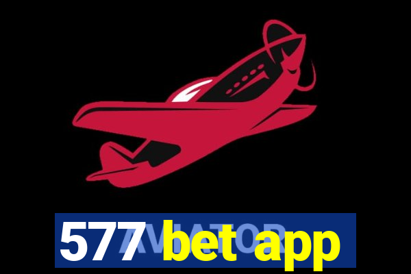577 bet app