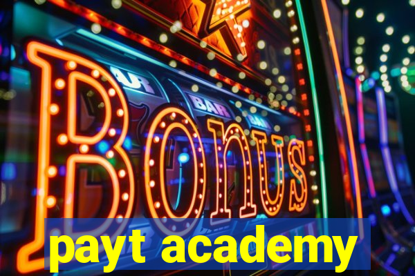 payt academy
