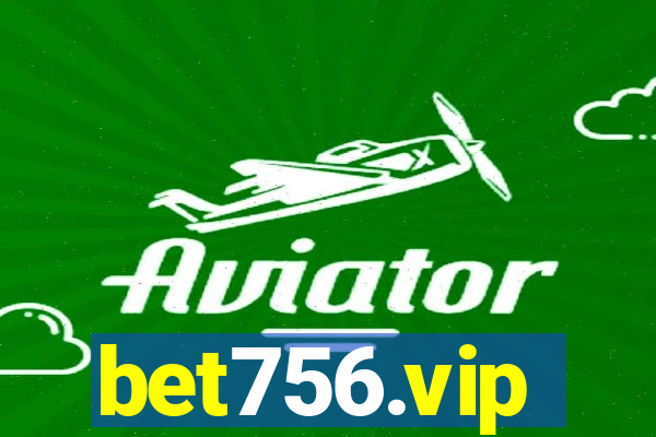 bet756.vip