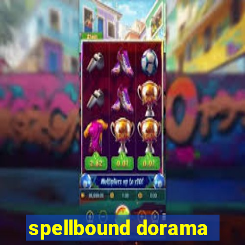spellbound dorama