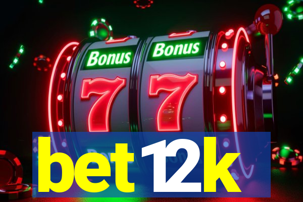 bet12k