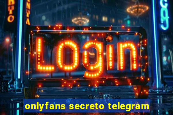 onlyfans secreto telegram