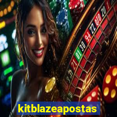 kitblazeapostas