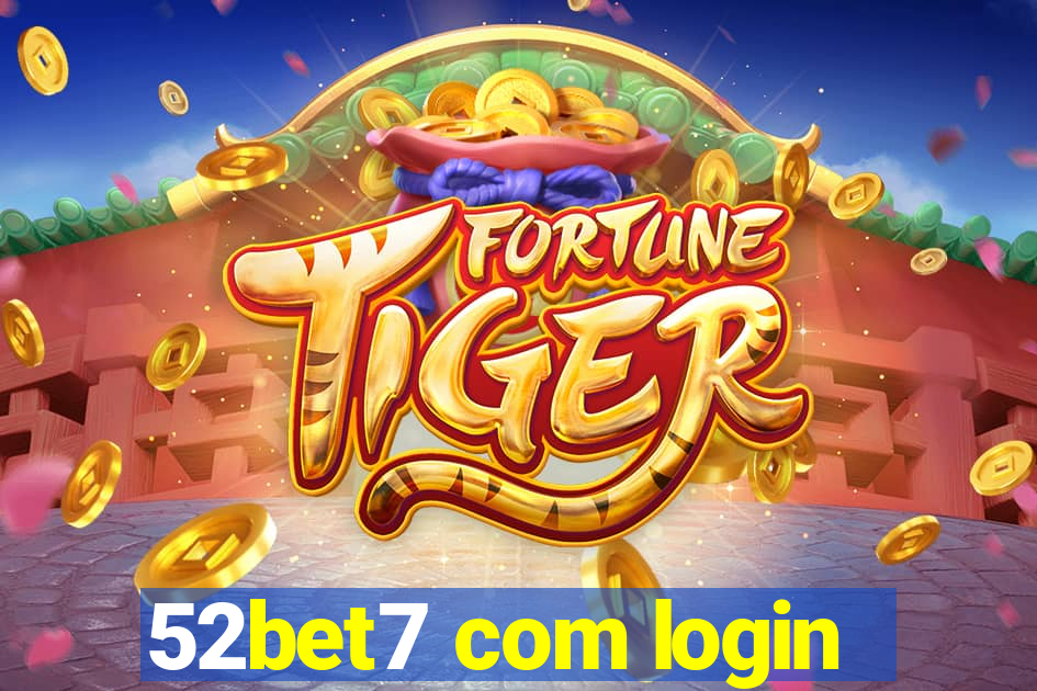 52bet7 com login