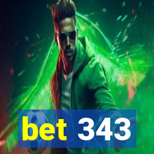 bet 343