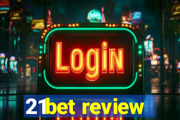 21bet review