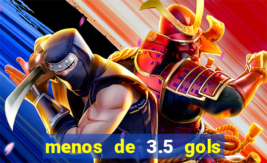 menos de 3.5 gols o que significa