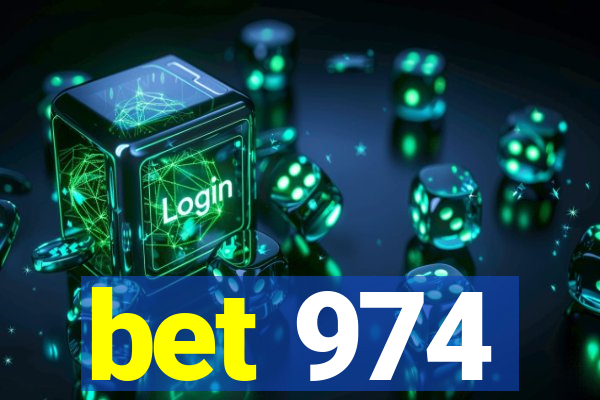 bet 974