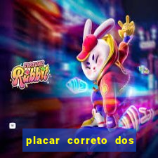 placar correto dos jogos de hoje